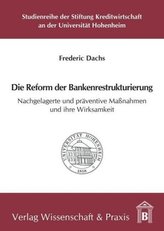 Die Reform der Bankenrestrukturierung