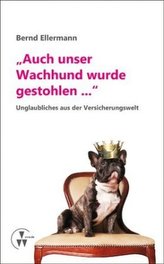 Auch unser Wachhund wurde gestohlen...