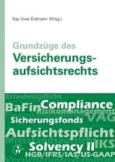 Grundzüge des Versicherungsaufsichtsrechts