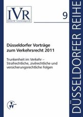 Düsseldorfer Vorträge zum Verkehrsrecht 2011