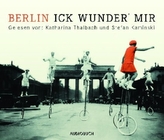 Berlin - Ick wunder' mir, 1 Audio-CD