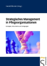 Strategisches Management in Pflegeorganisationen