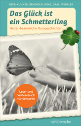 Das Glück ist ein Schmetterling