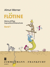 Flötine, Blockflötenschule. Bd.1
