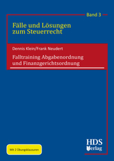 Falltraining Abgabenordnung und Finanzgerichtsordnung