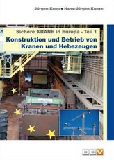 Sichere Krane in Europa. Tl.1