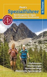 Plenk's Spezialführer, Berchtesgadener Alpen - Die schönsten Rundtouren - mit Karte