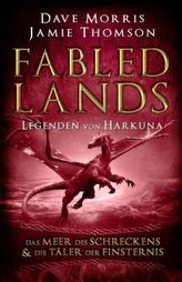 Fabled Lands - Die Legenden von Harkuna: Die Meere des Schreckens & Die Täler der Finsternis