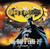 Batman - No Man's Land - Chaos, 1 Audio-CD