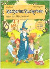 Zacharias Zuckerbein rettet das Märchenland