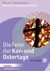 Die Feier der Kar- und Ostertage, m. CD-ROM