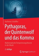 Pythagoras, der Quintenwolf und das Komma