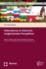 Föderalismus in historisch vergleichender Perspektive. Bd.3
