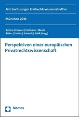 Perspektiven einer europäischen Privatrechtswissenschaft