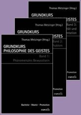 Grundkurs Philosophie des Geistes - Gesamtwerk, 3 Bde.