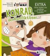 Konrad der Konfliktlöser EXTRA - Clever streiten und versöhnen in der Schule und woanders