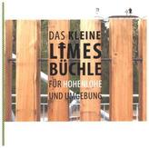 Das kleine Limes-Büchle für Hohenlohe und Umgebung