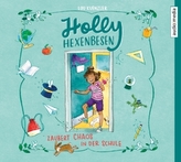 Holly Hexenbesen zaubert Chaos in der Schule, 2 Audio-CDs