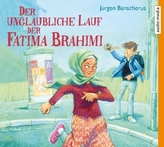 Der unglaubliche Lauf der Fatima Brahimi, 3 Audio-CDs