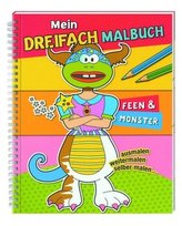 Mein Dreifach-Malbuch: Feen & Monster