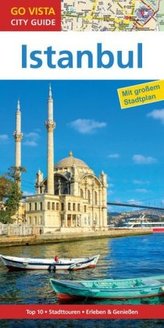 GO VISTA: Reiseführer Istanbul, m. 1 Karte