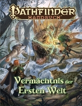 Pathfinder Chronicles, Vermächtnis der Ersten Welt