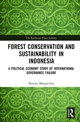  Forest Conservation and Sustainability in Indonesia