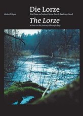 Die Lorze - Ein Fluss auf seiner Reise durch das Zugerland. The Lorze - a river on its journey through Zug