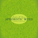 Aphoristic Weed, Audio-CD