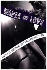 Waves of Love ... Endless Summer: 20 Kurzgeschichten