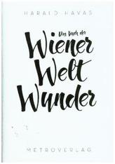 Das Buch der Wiener Weltwunder