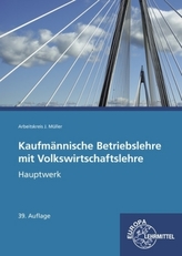 Kaufmännische Betriebslehre mit Volkswirtschaftslehre, m. 1 Buch, m. 1 CD-ROM