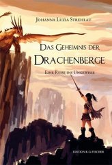 Das Geheimnis der Drachenberge