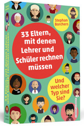 33 Eltern, mit denen Lehrer und Schüler rechnen müssen