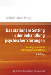 Das stationäre Setting in der Behandlung psychischer Störungen