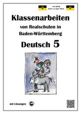Deutsch 5, Klassenarbeiten von Realschulen in Baden-Württemberg mit Lösungen