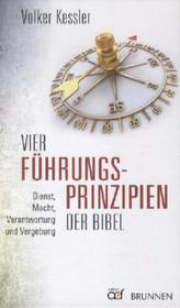 Vier Führungsprinzipien der Bibel