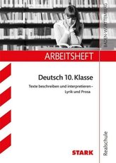 Arbeitsheft Realschule - Deutsch 10. Klasse: Texte beschreiben und interpretieren