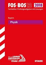 Abitur 2018 - FOS/BOS Bayern - Physik 12. Klasse