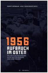 1956 - Aufbruch im Osten