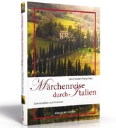 Märchenreise durch Italien