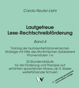 Training der lautorientiert/phonemischen Strategie mit Hilfe des Rhythmischen Syllabierens - Phonemstufen 1-6. 22 Stundenabläufe