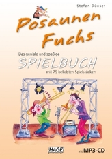 Posaunen Fuchs Spielbuch, m. MP3-CD