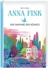Anna Fink - Die Fanfare des Königs