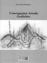 Unwegsame Areale