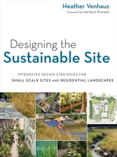  Designing the Sustainable Site