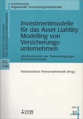 Investmentmodelle für das Asset Liability Modelling von Versicherungsunternehmen