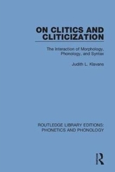  On Clitics and Cliticization