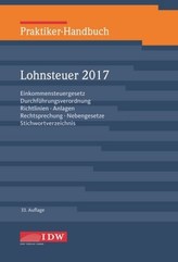 Praktiker-Handbuch Lohnsteuer 2017 (LSt 2017)