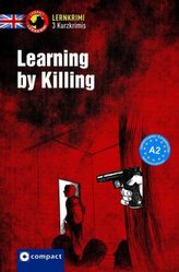 Learning by Killing